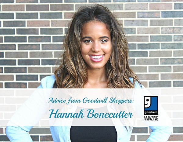 Advice from Goodwill Shoppers: Hannah Bonecutter
