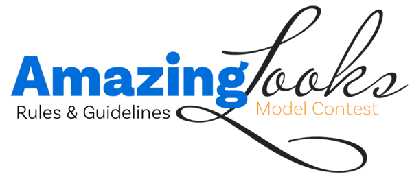 Amazing Looks Model Contest Rules & Guidelines