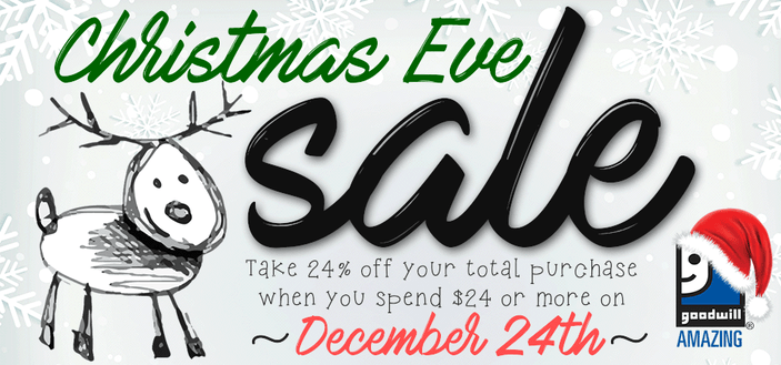 Goodwill Christmas Eve Sale