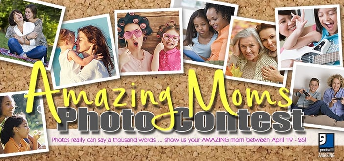 Goodwill Amazing Moms Photo Contest
