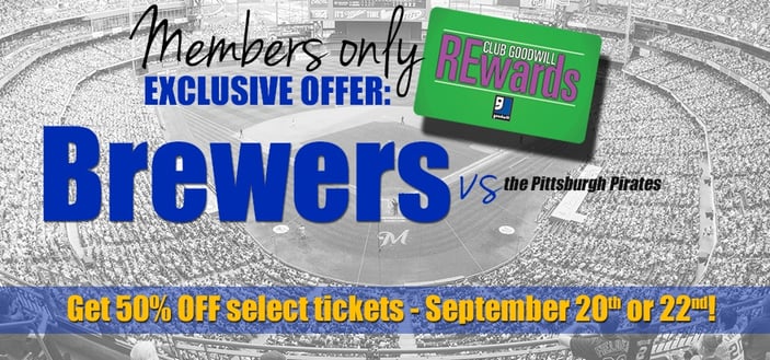 Club Goodwill REwards members get half-off select Brewers tickets!