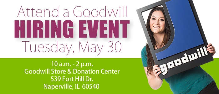 Goodwill is looking for team members in Naperville