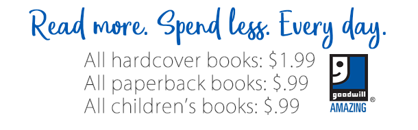 Read more and spend less with Goodwill