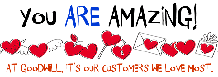 At Goodwill it's our customers we love most!