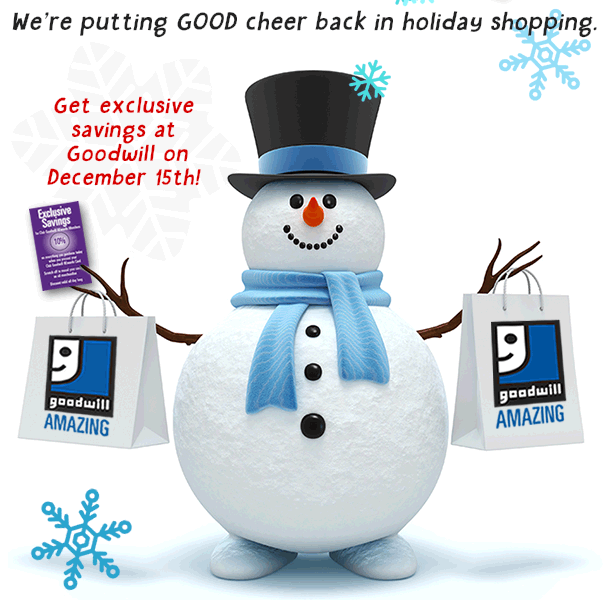 Get exclusive savings at Goodwill on December 15th