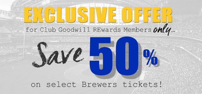 Club Goodwill REwards Members Save 50% on Brewers Tickets