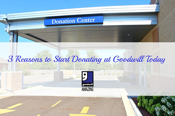 3 Reasons to Start Donating at Goodwill Today